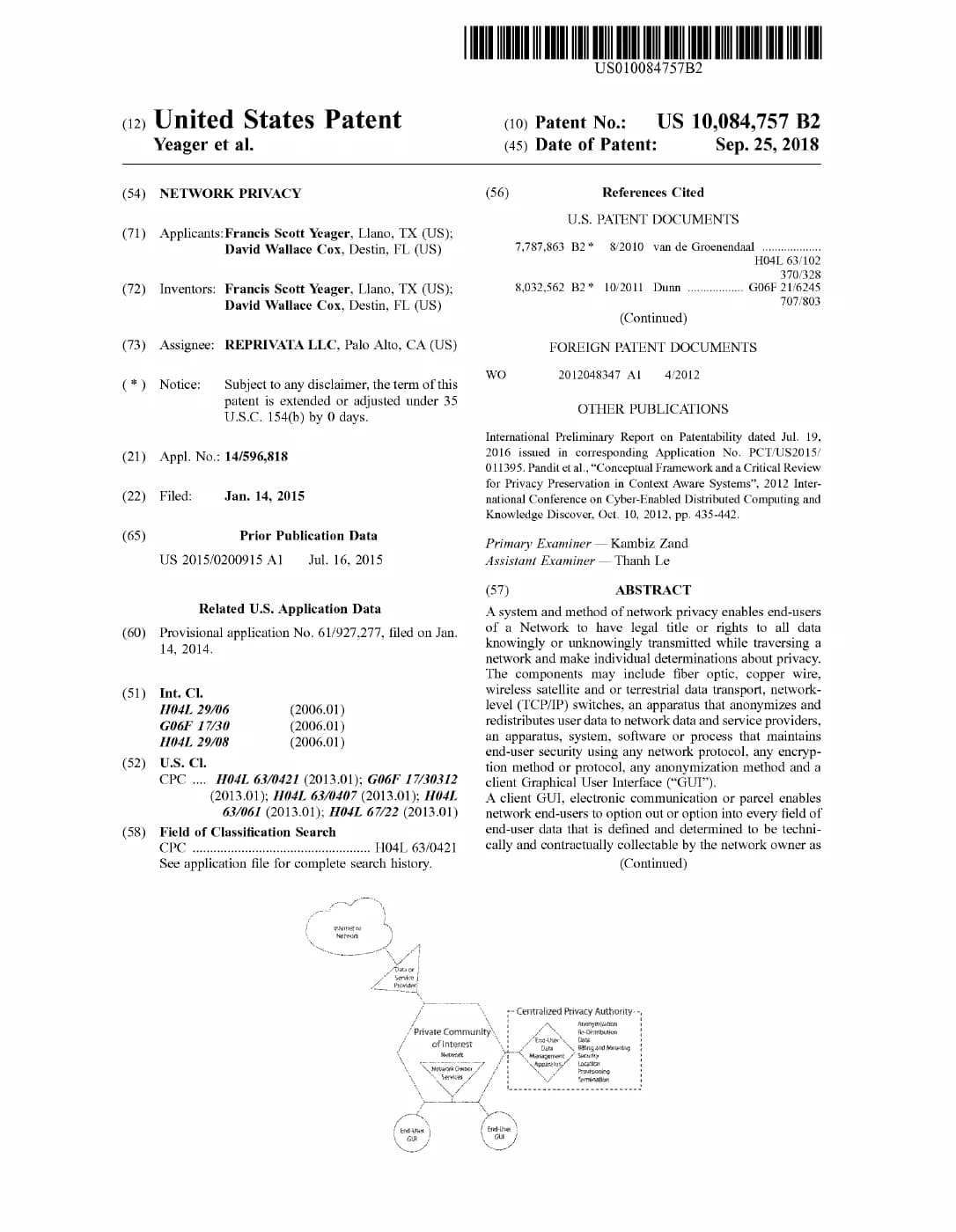 Original United States patent, Network Privacy, granted September 25, 2018